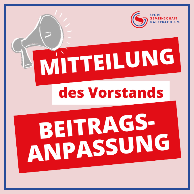 Mitteilung des Vorstands zur Beitragsanpassung
